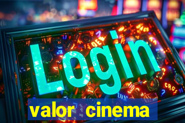 valor cinema shopping paralela